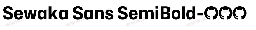 Sewaka Sans SemiBold字体转换